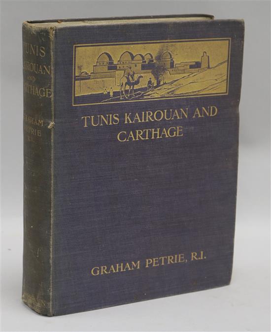 Petrie, Graham R.I. - Tunis, Kairouan and Carthage, quarto, cloth, with 48 tipped-in colour plates,